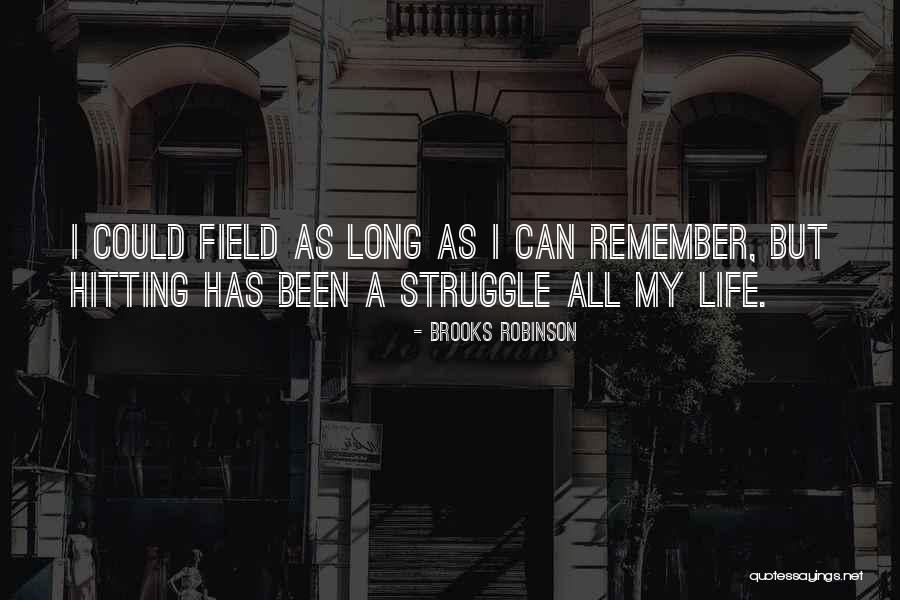 Vaega 2 Quotes By Brooks Robinson Vaega 2 Quotes By Brooks Robinson