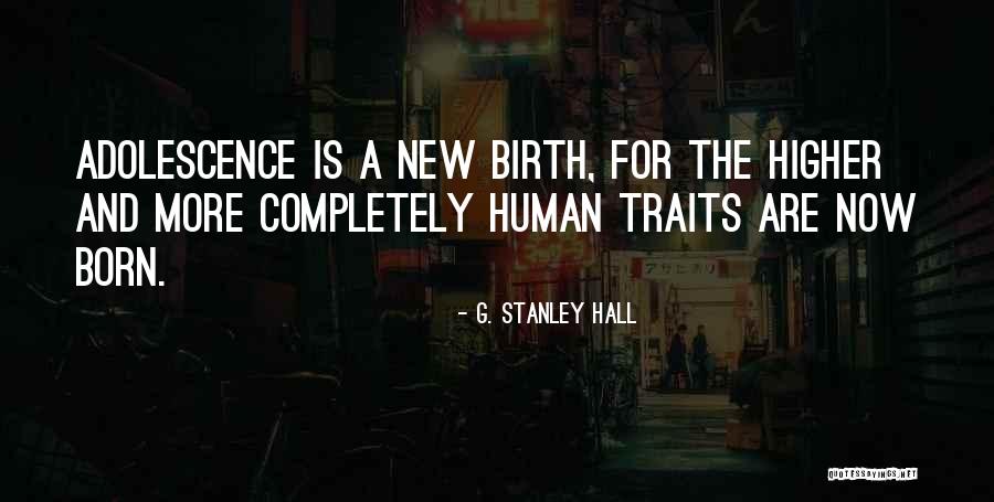 Vaemploy Quotes By G. Stanley Hall Vaemploy Quotes By G. Stanley Hall