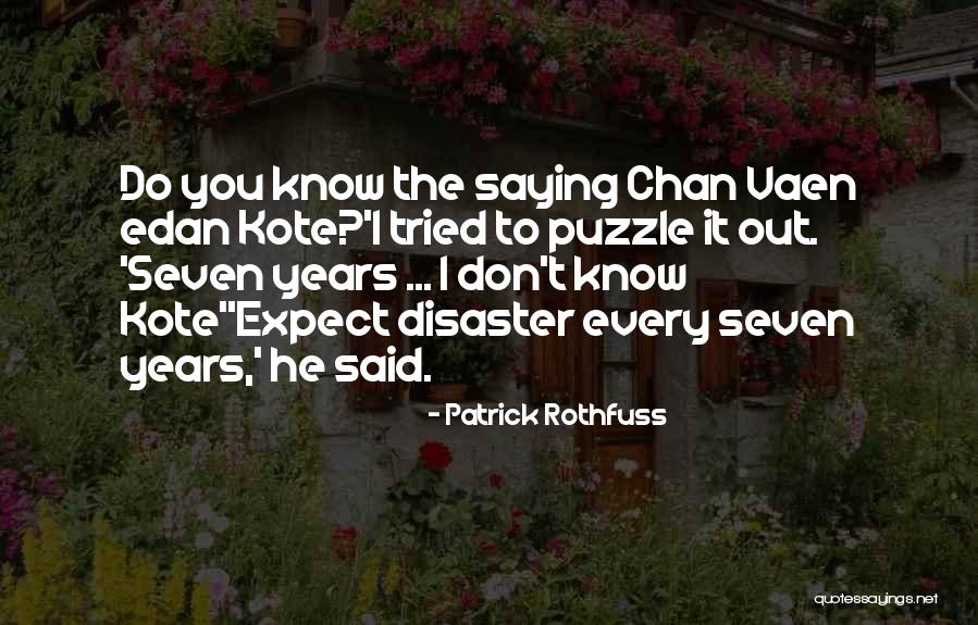 Vaen Quotes By Patrick Rothfuss Vaen Quotes By Patrick Rothfuss