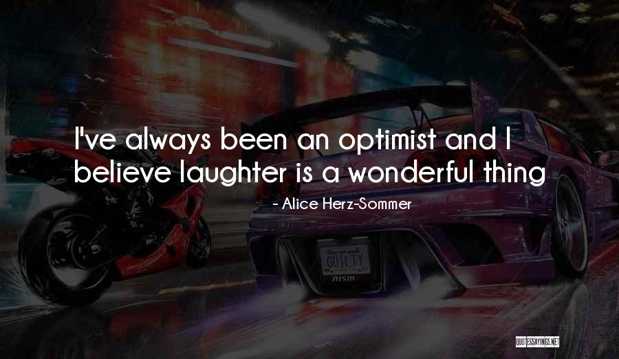 Vagaban Quotes By Alice Herz-Sommer Vagaban Quotes By Alice Herz-Sommer