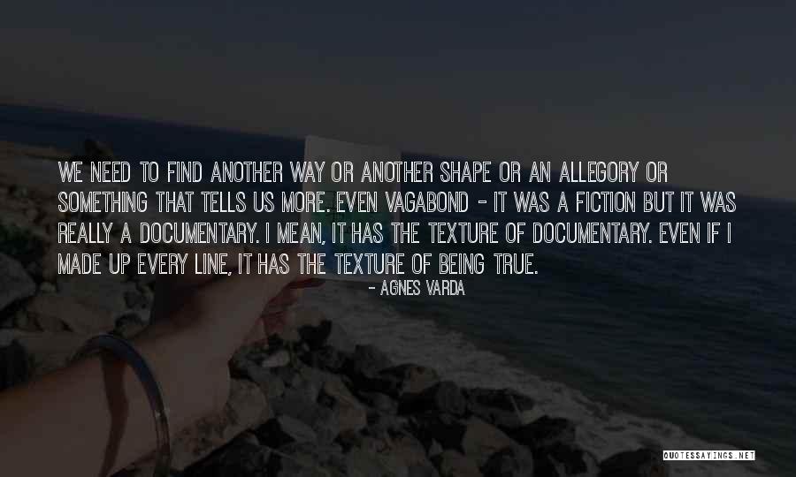 Vagabond Agnes Varda Quotes By Agnes Varda Vagabond Agnes Varda Quotes By Agnes Varda
