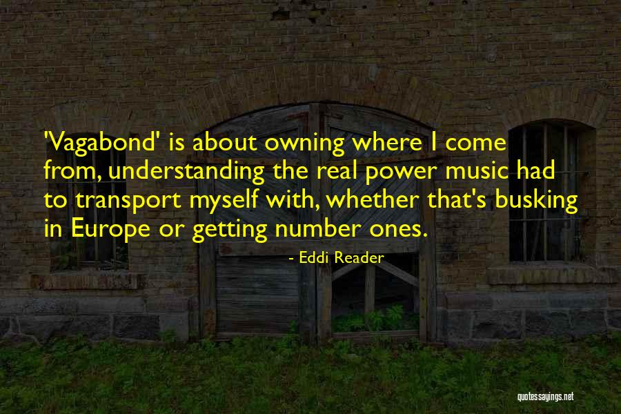 Vagabond Quotes By Eddi Reader Vagabond Quotes By Eddi Reader
