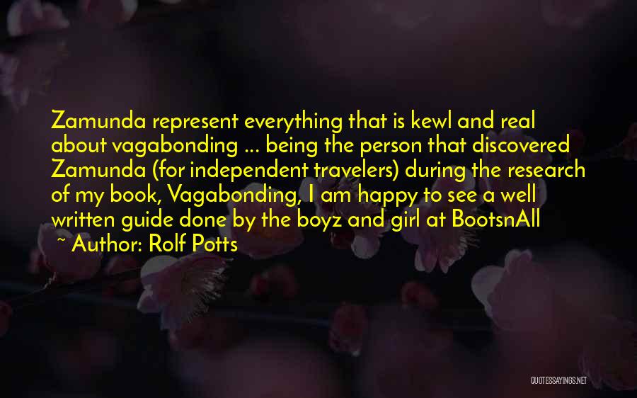 Vagabonding Book Quotes By Rolf Potts