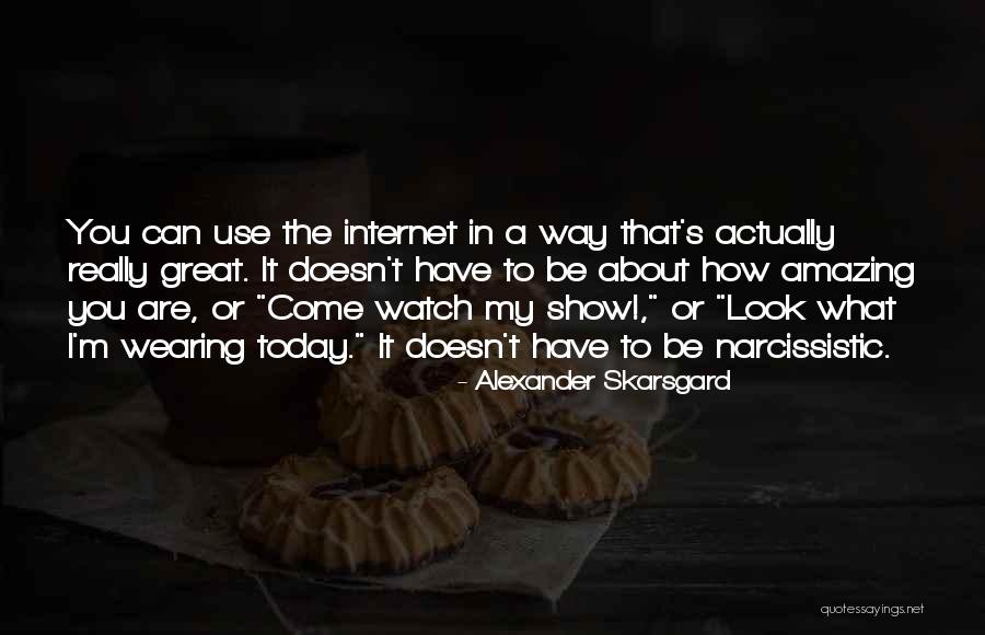 Vagabonding Rolf Quotes By Alexander Skarsgard Vagabonding Rolf Quotes By Alexander Skarsgard