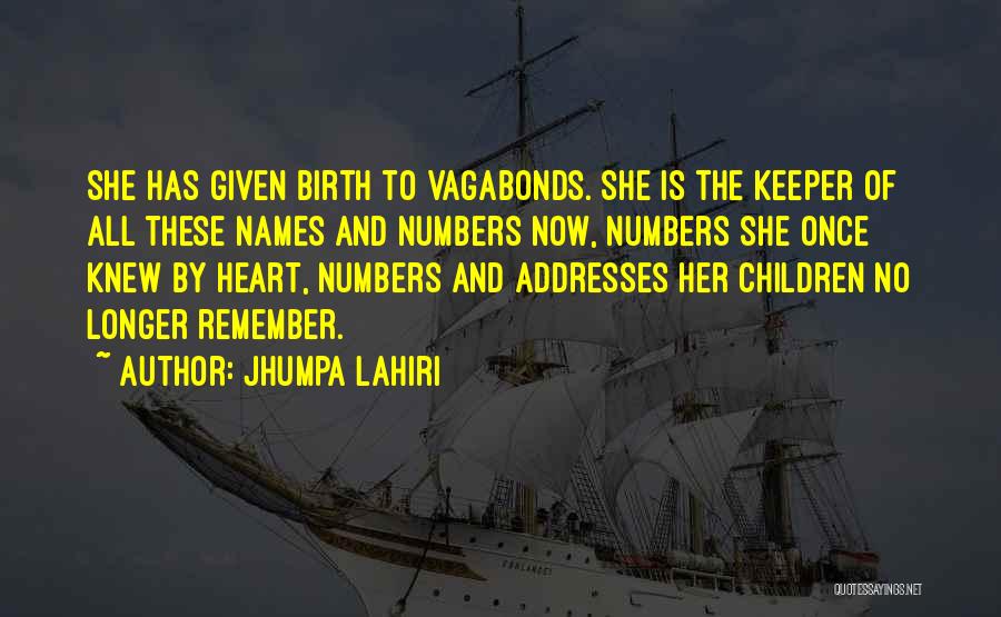 Vagabonds Quotes By Jhumpa Lahiri
