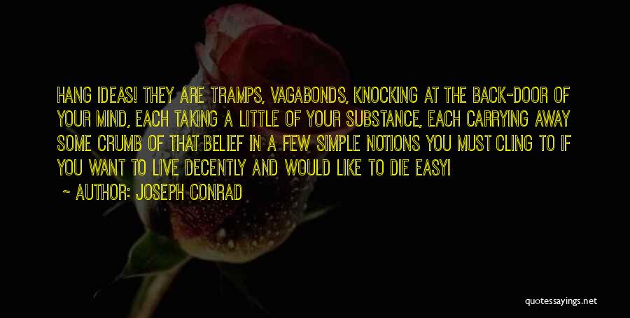 Vagabonds Quotes By Joseph Conrad