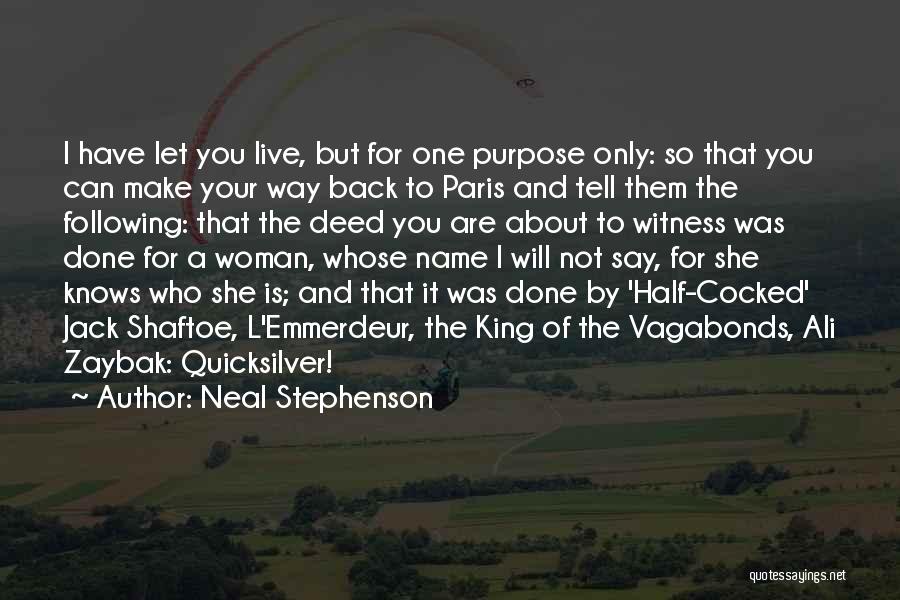 Vagabonds Quotes By Neal Stephenson