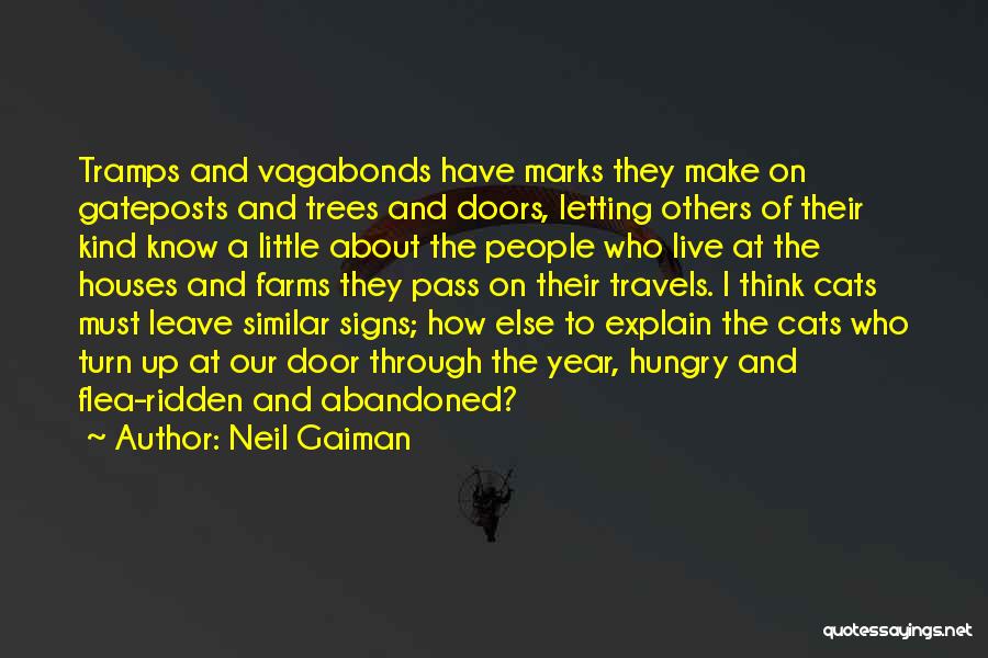 Vagabonds Quotes By Neil Gaiman