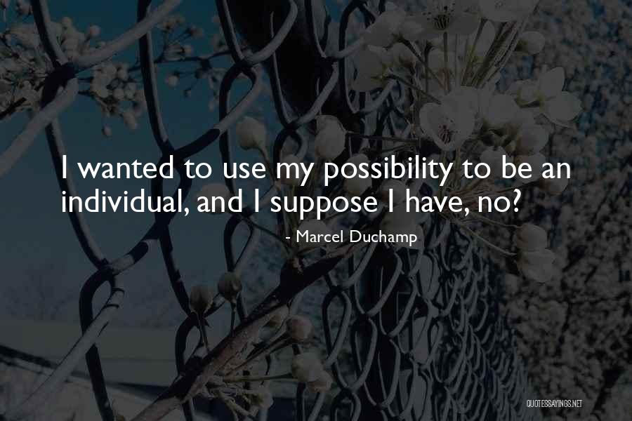 Vagabundear De Joan Quotes By Marcel Duchamp Vagabundear De Joan Quotes By Marcel Duchamp