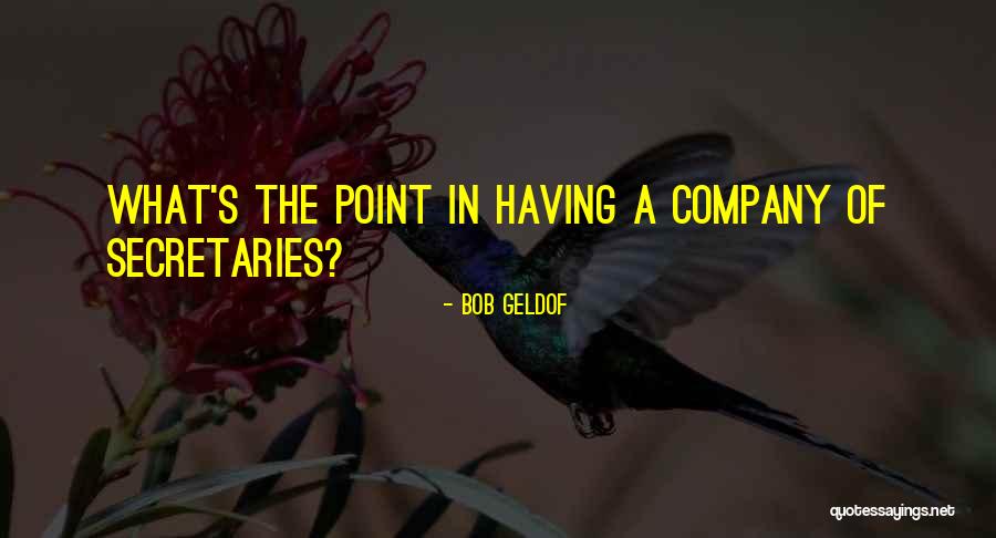 Vagamente In Inglese Quotes By Bob Geldof