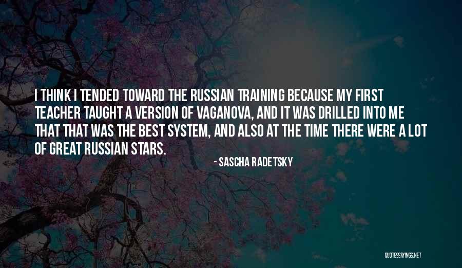 Vaganova Quotes By Sascha Radetsky Vaganova Quotes By Sascha Radetsky
