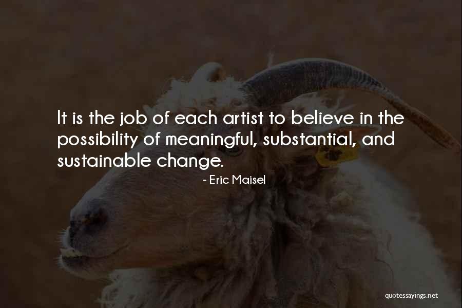 Vaghe Stelle Quotes By Eric Maisel Vaghe Stelle Quotes By Eric Maisel