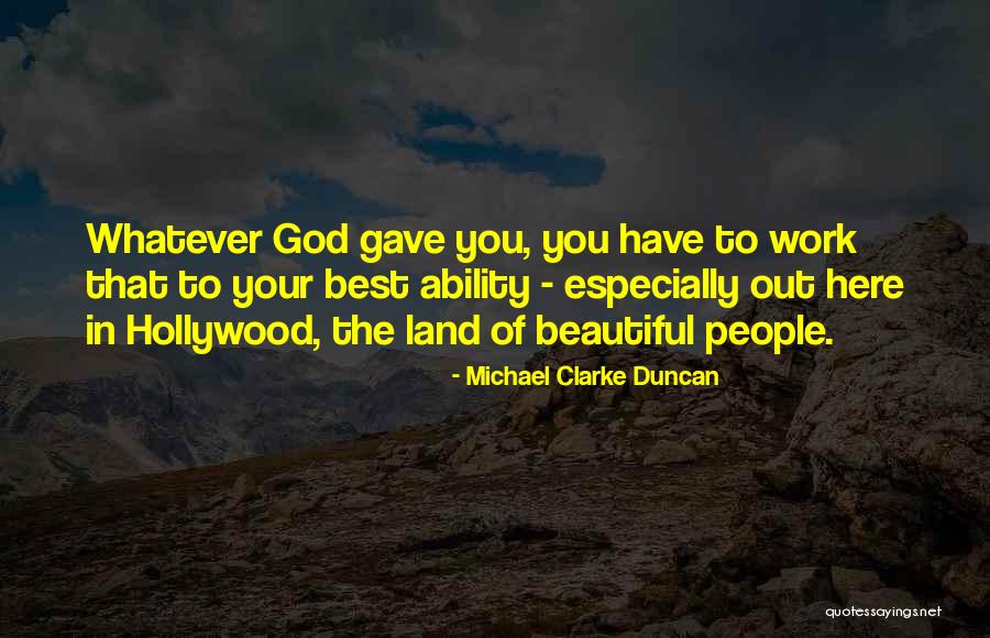 Vagishwari Quotes By Michael Clarke Duncan Vagishwari Quotes By Michael Clarke Duncan