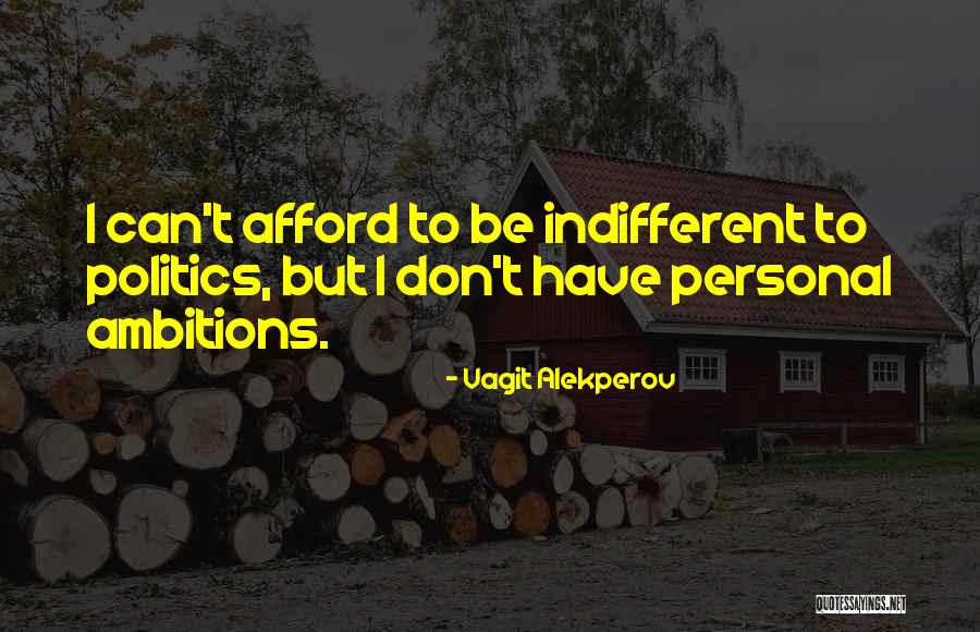 Vagit Alekperov Quotes 1862716