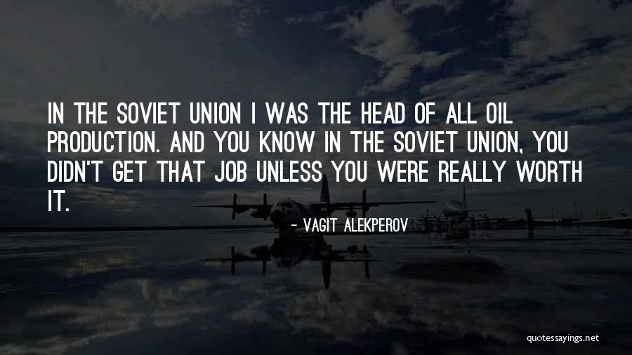 Vagit Alekperov Quotes 1947017