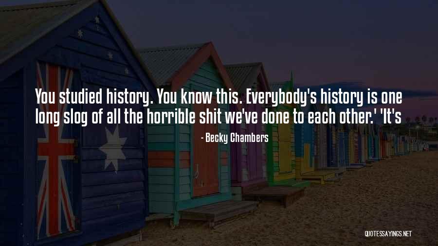 Vagnini Monterey Quotes By Becky Chambers Vagnini Monterey Quotes By Becky Chambers