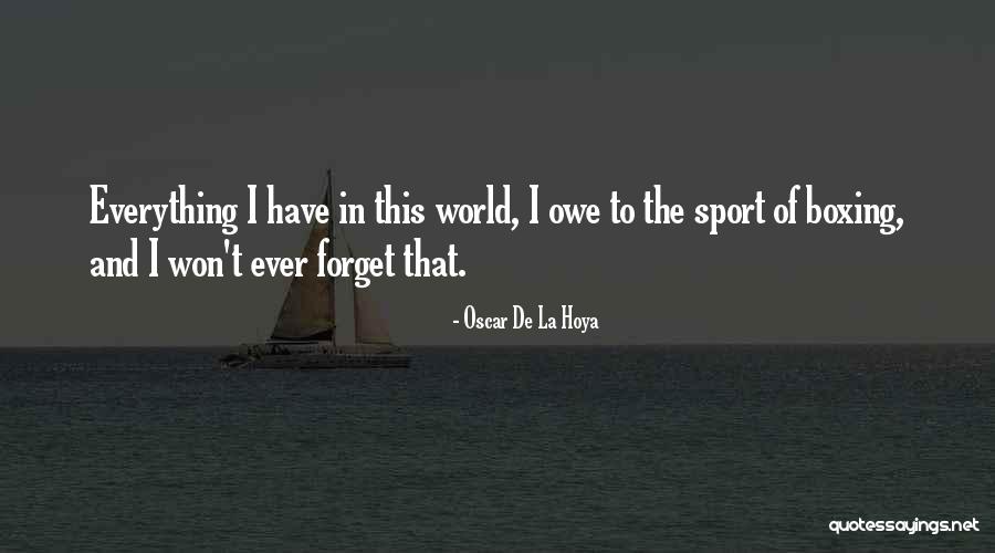 Vagrancy Act Quotes By Oscar De La Hoya Vagrancy Act Quotes By Oscar De La Hoya