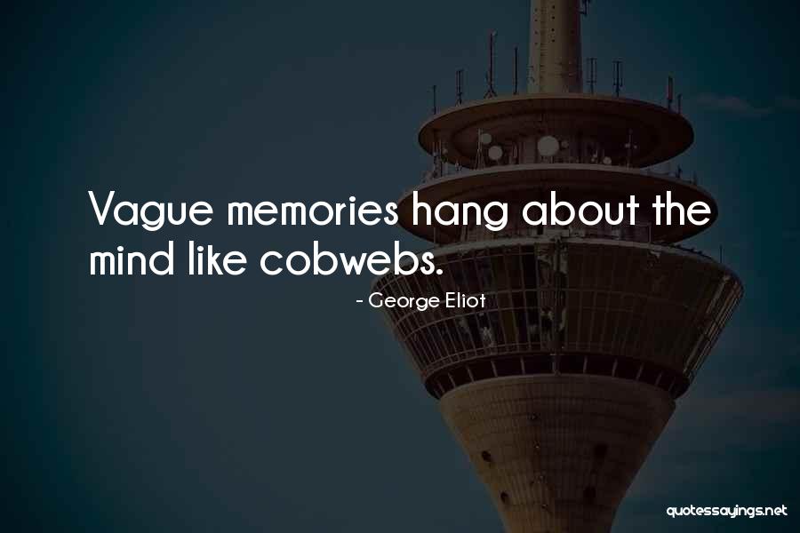 Vague Quotes By George Eliot Vague Quotes By George Eliot