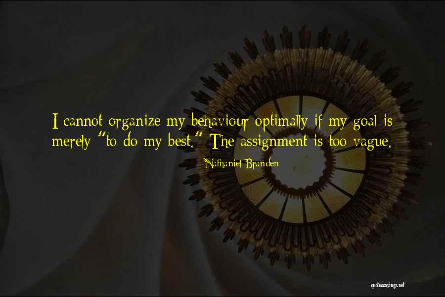 Vague Quotes By Nathaniel Branden Vague Quotes By Nathaniel Branden