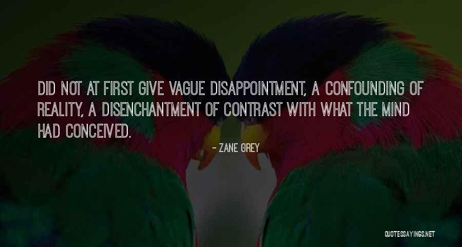 Vague Quotes By Zane Grey Vague Quotes By Zane Grey