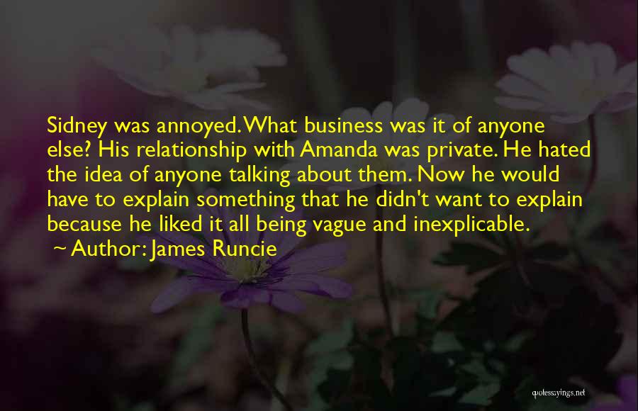 Vague Relationship Quotes By James Runcie