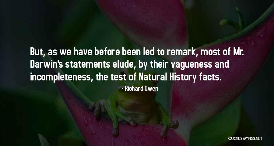 Vagueness 7 Quotes By Richard Owen Vagueness 7 Quotes By Richard Owen
