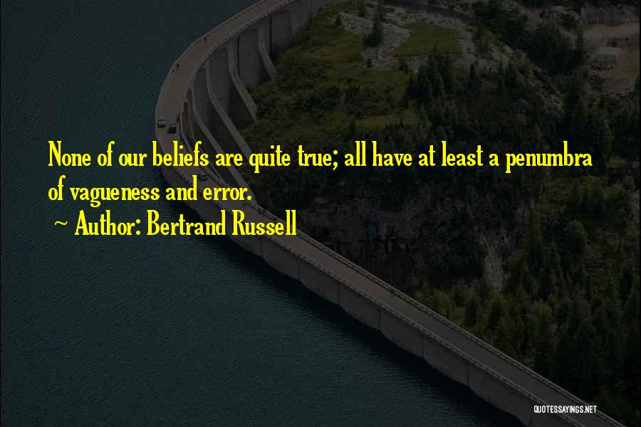 Vagueness Quotes By Bertrand Russell