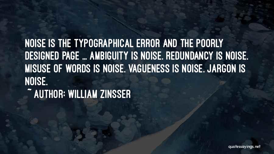 Vagueness Quotes By William Zinsser