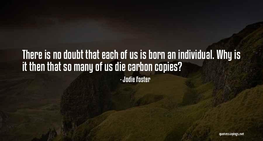 Vagyis Angolul Quotes By Jodie Foster Vagyis Angolul Quotes By Jodie Foster