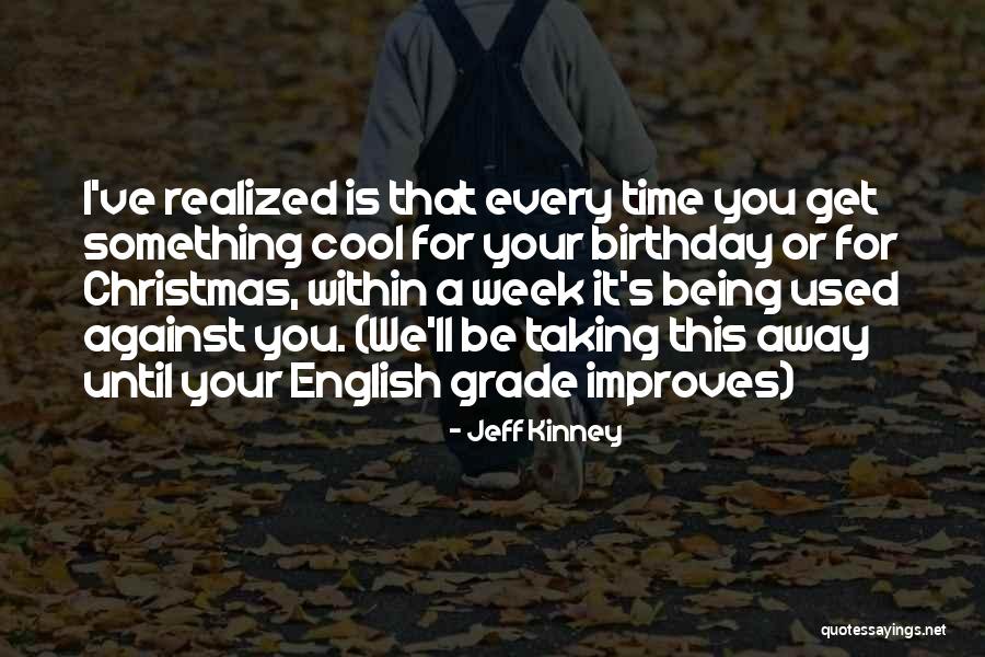 Vahab Mirrokni Quotes By Jeff Kinney Vahab Mirrokni Quotes By Jeff Kinney