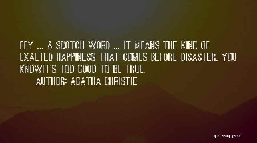 Vahan 4 Quotes By Agatha Christie