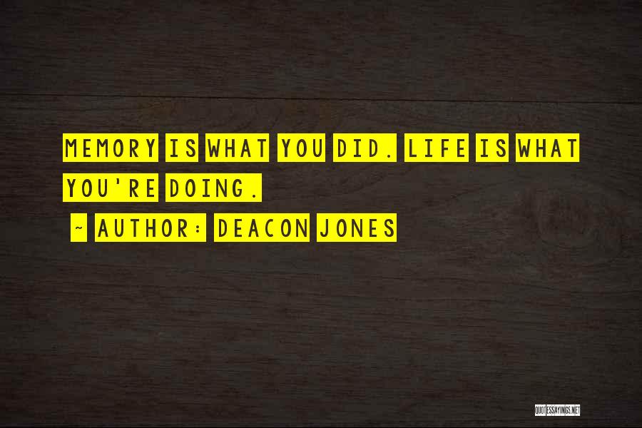 Vahetus Laps Quotes By Deacon Jones