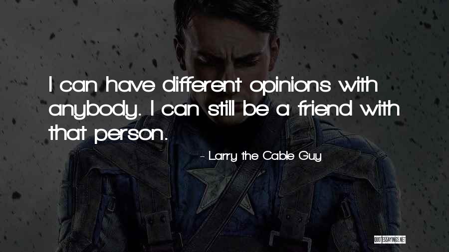 Vahimsa Quotes By Larry The Cable Guy Vahimsa Quotes By Larry The Cable Guy