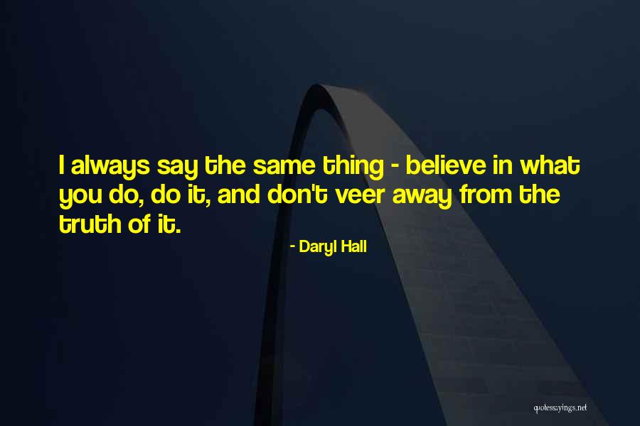 Vaiana Cda Quotes By Daryl Hall Vaiana Cda Quotes By Daryl Hall