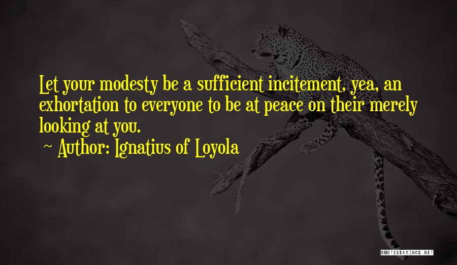 Vaidade Feminina Quotes By Ignatius Of Loyola