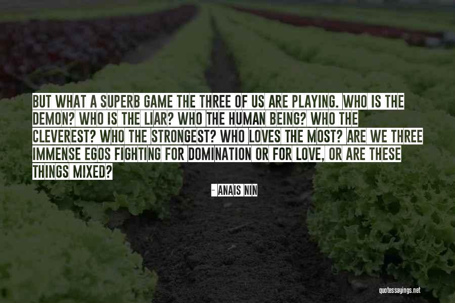 Vaidosa De Cesario Quotes By Anais Nin Vaidosa De Cesario Quotes By Anais Nin