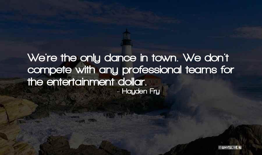 Vaidotas Grincevicius Quotes By Hayden Fry Vaidotas Grincevicius Quotes By Hayden Fry