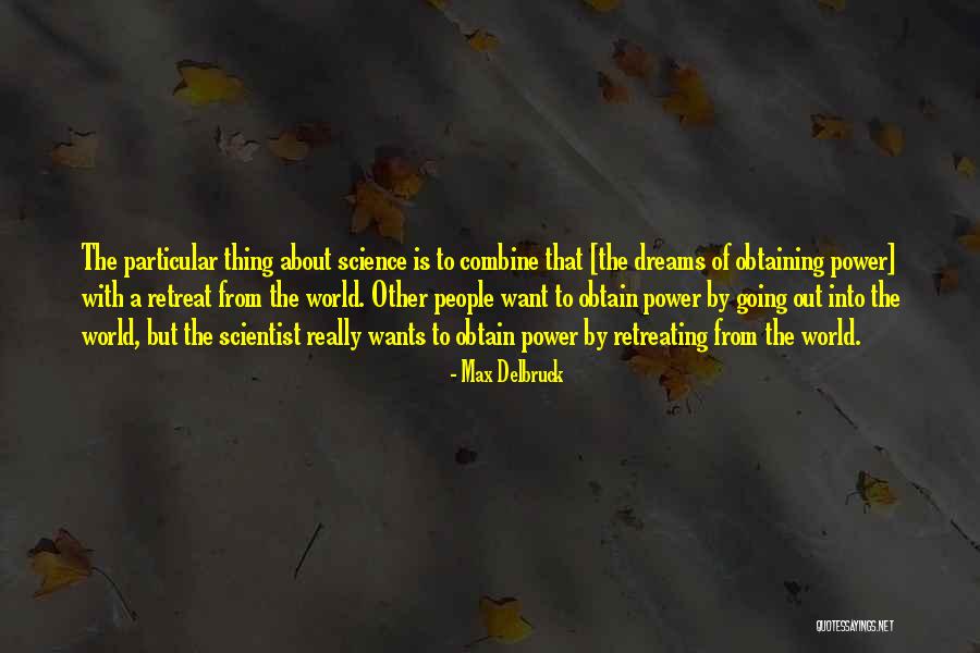 Vaigai Quotes By Max Delbruck Vaigai Quotes By Max Delbruck
