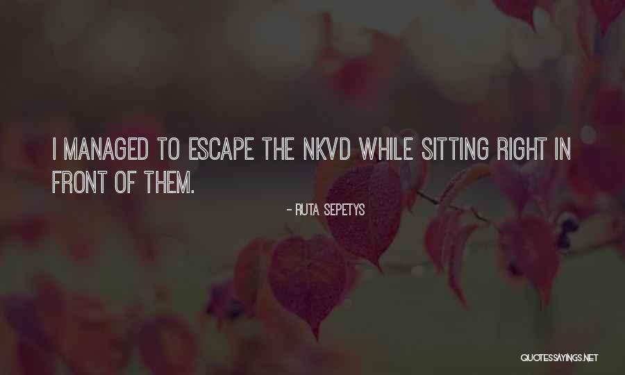 Vaikai Tvarkosi Quotes By Ruta Sepetys Vaikai Tvarkosi Quotes By Ruta Sepetys