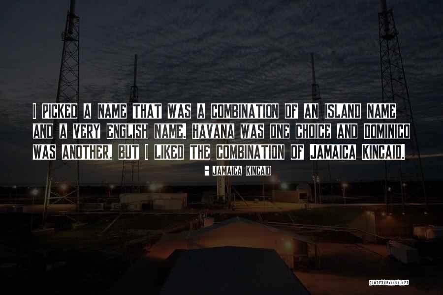 Vaikkojoki Quotes By Jamaica Kincaid Vaikkojoki Quotes By Jamaica Kincaid