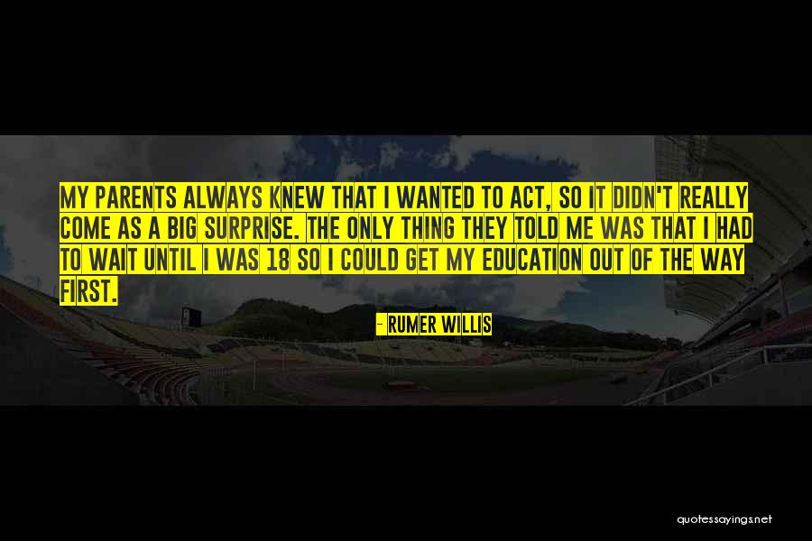 Vaiku Svajones Quotes By Rumer Willis Vaiku Svajones Quotes By Rumer Willis