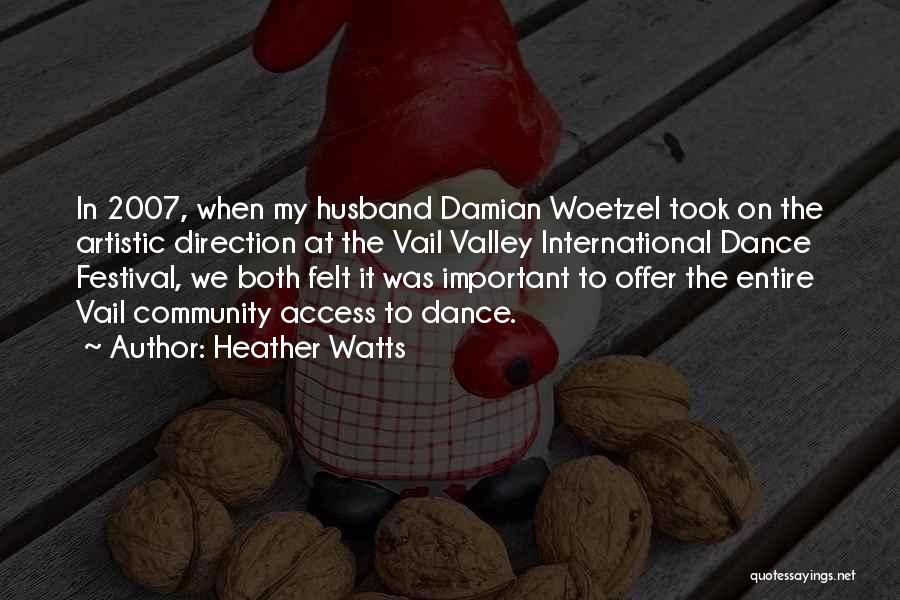 Vail Quotes By Heather Watts