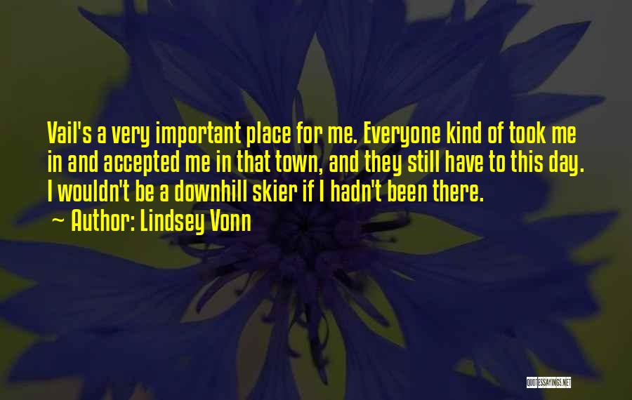 Vail Quotes By Lindsey Vonn