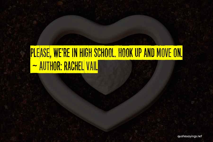 Vail Quotes By Rachel Vail