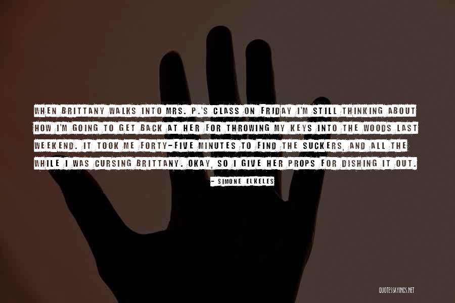 Vailiancy Quotes By Simone Elkeles Vailiancy Quotes By Simone Elkeles