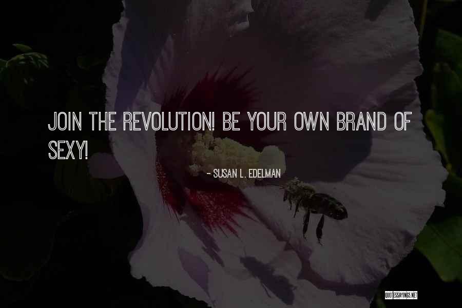 Vaillance En Quotes By Susan L. Edelman