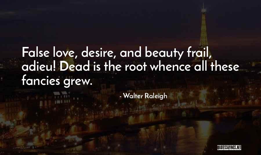 Vaillance En Quotes By Walter Raleigh Vaillance En Quotes By Walter Raleigh