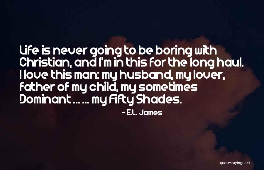 Vaiman Irene Quotes By E.L. James Vaiman Irene Quotes By E.L. James