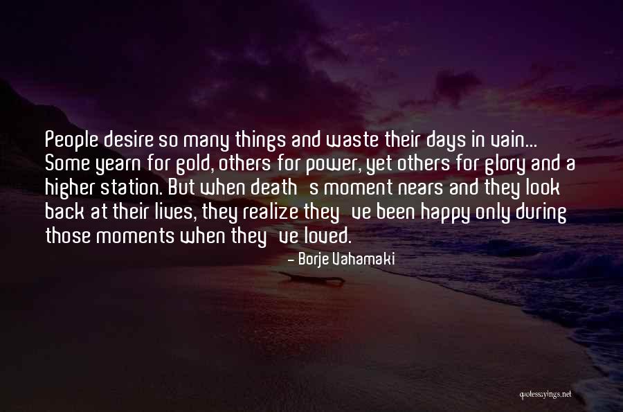 Vain Glory Quotes By Borje Vahamaki Vain Glory Quotes By Borje Vahamaki