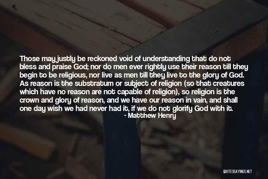 Vain Glory Quotes By Matthew Henry Vain Glory Quotes By Matthew Henry